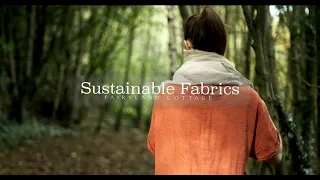 4 Sustainable Fabrics - Slow Fashion