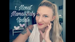 1.Monat l Mama & Baby Update l Wochenbett