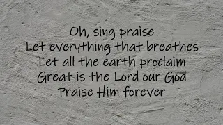 Chris Tomlin - Praise Him Forever (Lyric Video)