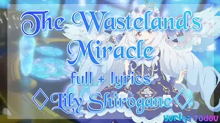 Aikatsu Stars! The Wasteland’s Miracle Full + Lyrics Lily Shirogane