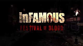 inFAMOUS: Festival of Blood - Part 1: Welcome to Pyre Night