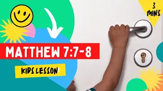 Kids Bible Devotional - Matthew 7:7-8 | Knocking on God's Door