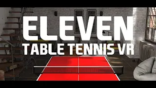 Eleven Table Tennis VR – Launch Trailer | SteamVR & Oculus