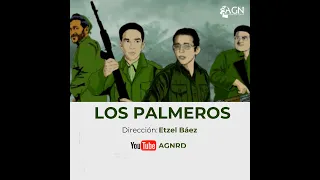 DOCUMENTAL LOS PALMEROS COMANDOS DE LA RESISTENCIA