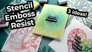 Stencil Emboss Resist - 3 FUN WAYS to use your stencils!