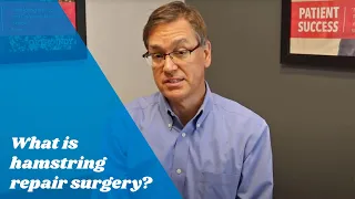 What is hamstring repair surgery?