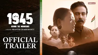 1945 Behind The Mountains | Official Trailer | Rhitobrata | Riya | Rajanya | Prantik | Dinkaal Media