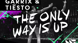 Martin Garrix & Tiësto - The Only Way Is Up [OUT NOW]