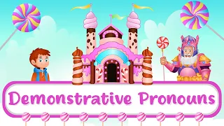 Demonstrative Pronouns: This, That, These, and Those | The Candy Land Adventure