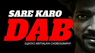 SARE KARO DAB - Raftaar | Zero To Infinty | Dance Cover | Sujata's Nrityalaya Choreography