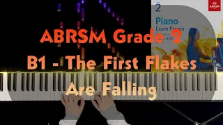 ABRSM Grade 2 - B1: The First Flakes Are Falling - Helen Madden - Syl. 2021 & 2022 - Piano Tutorial