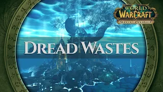 Dread Wastes - Music & Ambience | World of Warcraft Mists of Pandaria / MoP