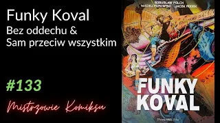 Funky Koval. Tom 1 (1982) & 2 (1985)