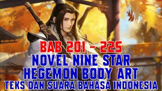 Novel Nine Star Hegemon Body Art 201-225 Teks dan Suara Bahasa Indonesia
