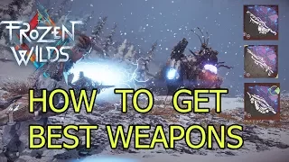 HORIZON ZERO DAWN The Frozen Wilds DLC - HOW TO GET BEST DLC WEAPONS