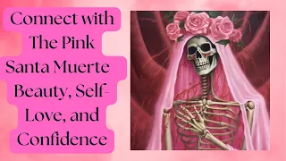 Pink Santa Muerte Sublinal Meditation Subliminal ( 10 Minute Version) #santamuerte
