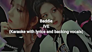 Baddie - IVE (Karaoke with lyrics and backing vocals)