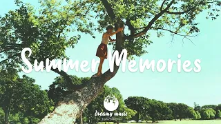 Summer Memories - Indie, Pop, Folk Playlist | July 2021