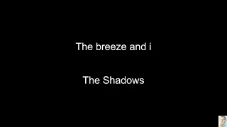 The breeze and i (The Shadows)