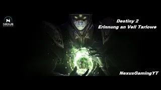 Destiny 2 : Erinnung an Vell Tarlowe-  Story Mission abgeschlossen 1 von 4 German/Deutsch