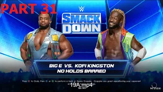 NO HOLDS BAR BIG E VS KOFI KINGSTON WWE 2K22 GAMEPLAY WALKTHROUGH PLAYTHROUGH PART 31