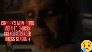 Chrissy's Mom Being Mean To Chrissy Scenes Stranger Things Season 4