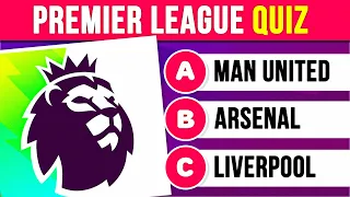 HOW MUCH DO YOU KNOW ABOUT PREMIER LEAGUE 🏆 | FOOTBALL QUIZ 2023