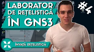 💻 Cum Setez un Laborator de Retelistica in GNS3 ? | Invata Retelistica #4