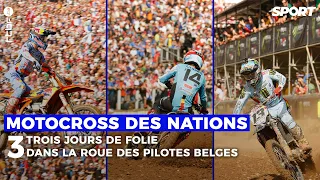 Immersion avec Jago Geerts, Liam Everts et Lucas Coenen au Motocross des Nations !