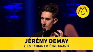 Jérémy Demay - C’est chiant d’être grand