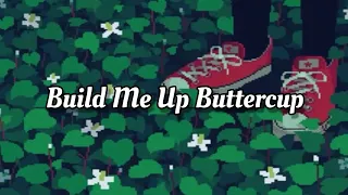 Build Me Up Buttercup |Lofi Remix| (Audio)