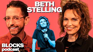 Beth Stelling | Blocks Podcast w/ Neal Brennan