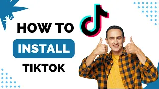 How To Install TikTok