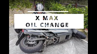 X MAX 300 機油 齒輪油 更換 Oil Change Gear Oil Change