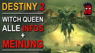 Destiny 2 Witch Queen: Alle INFOS + meine Meinung | Hexenkönigin Showcase / Gameplay Trailer Deutsch