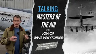 Reviewing "Masters of the Air" with WW2 Wayfinder