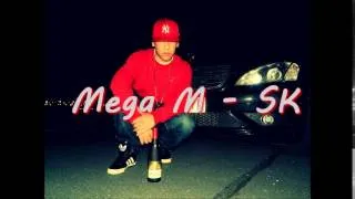 Mega M - S.K