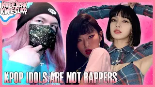 K-pop idols are not rappers