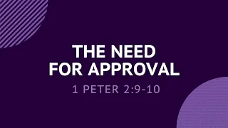 The Need For Approval - Daily Devotion