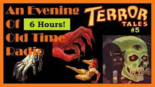 All Night Old Time Radio Shows | Spooky Tales #5! | Classic Horror Radio Shows | 6 Hours!