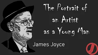 A Portrait of an Artist as a Young Man by James Joyce | Summary | Themes | Characters