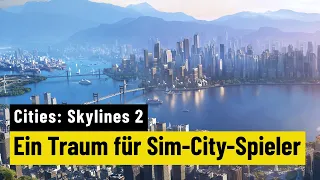 Cities Skylines 2 | PREVIEW | Als wäre Sim City nie fort gewesen