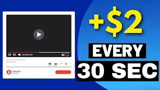 Earn $2 00 Every 30 Seconds By Watching Video Ads  (Make Money Online 2022)