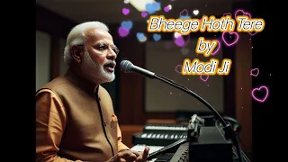 Bheege Hoth Tere Piyasa Dil Mera by Modi ji | Ai cover song | Emraan Hashmi