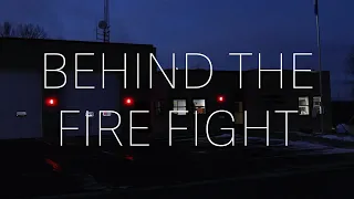 Behind The Fire Fight