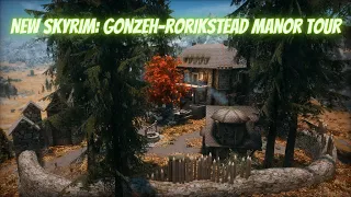 New Skyrim House Mod: Gonzeh-Rorikstead Manor