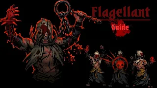 Flagellant and You: Darkest Dungeon Guide