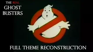 The Real Ghostbusters - Full Theme Reconstruction