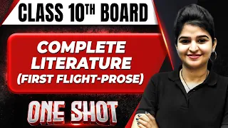 FIRST FLIGHT  in 1 Shot: FULL CHAPTERS COVERAGE (Theory+PYQs) || Class 10th Boards