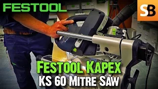 Festool Kapex KS 60 Sliding Compound Mitre Saw Demo